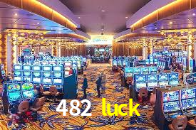 Casino VIP 482 luck